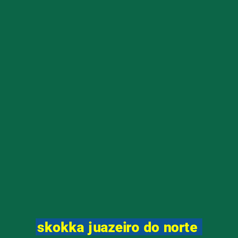 skokka juazeiro do norte